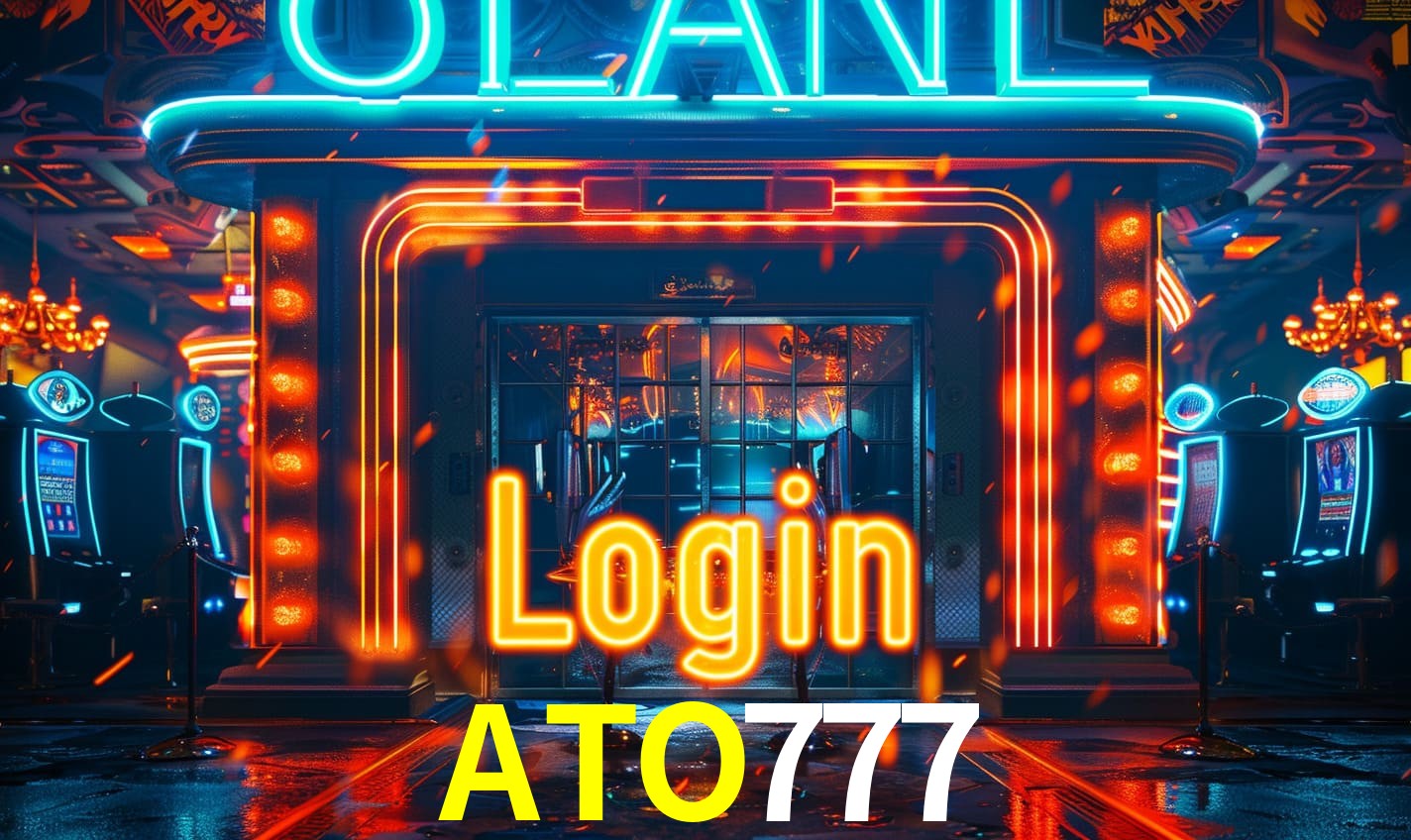 Login no Cassino ATO777